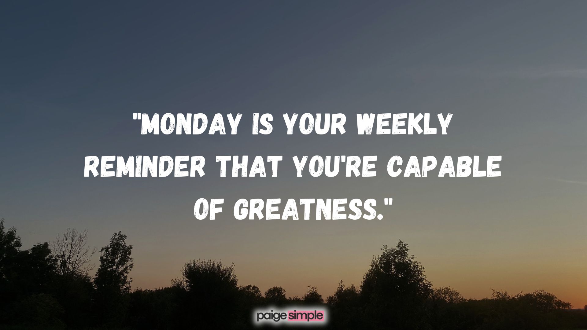 Positive Motivate Monday 