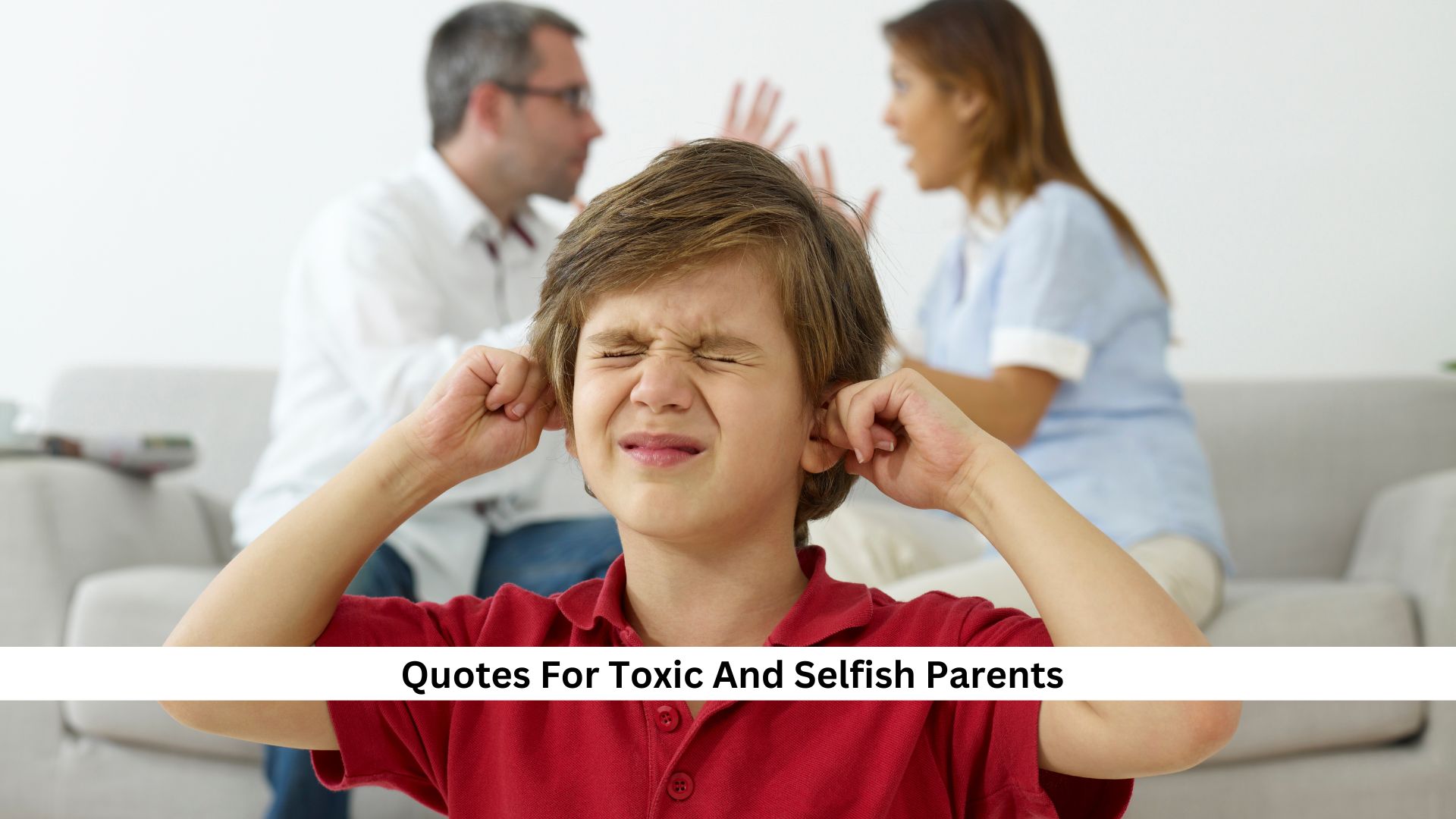 Quotes-For-Toxic-And-Selfish-Parents