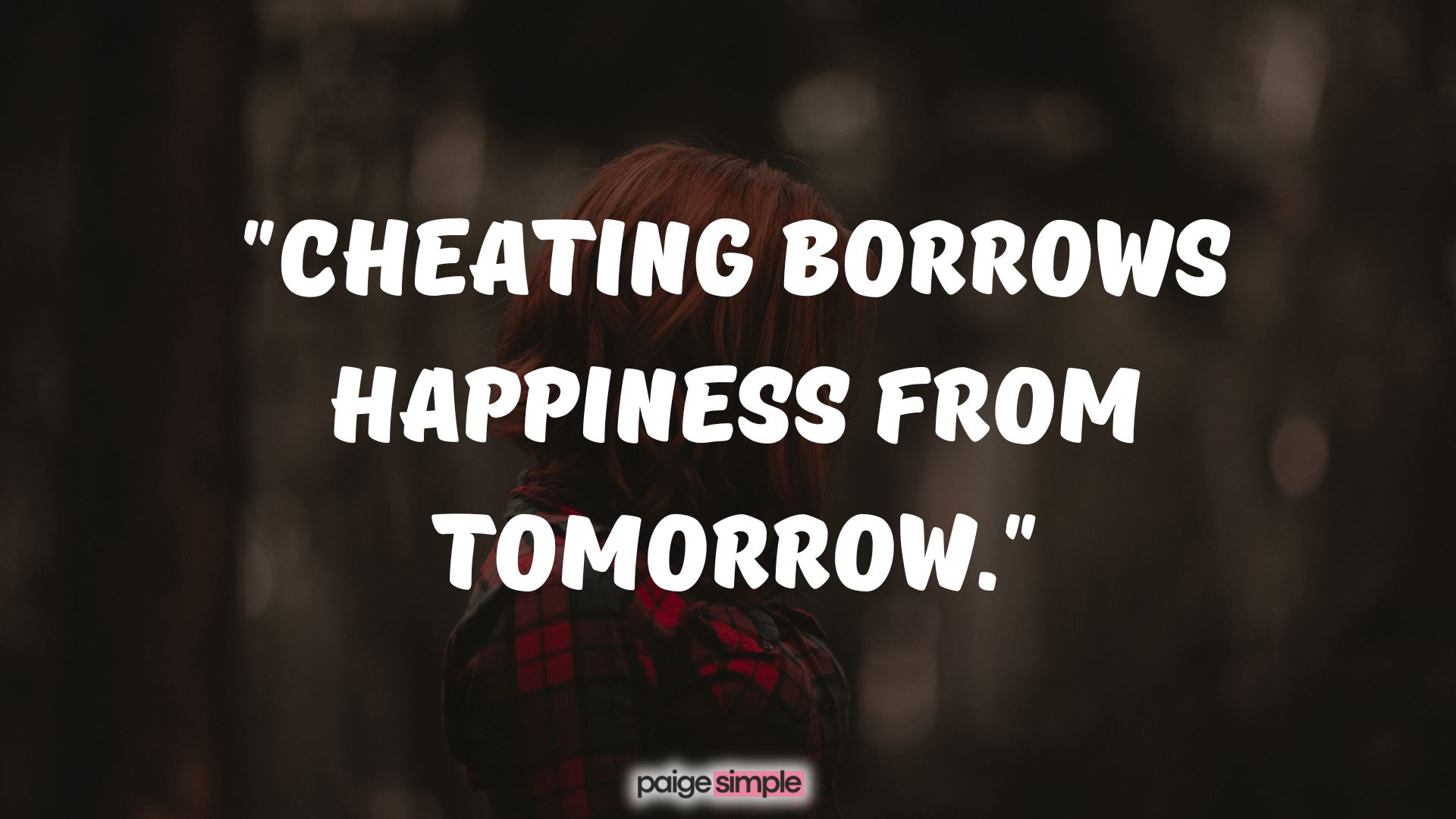 Quotes about the consequences of cheating 