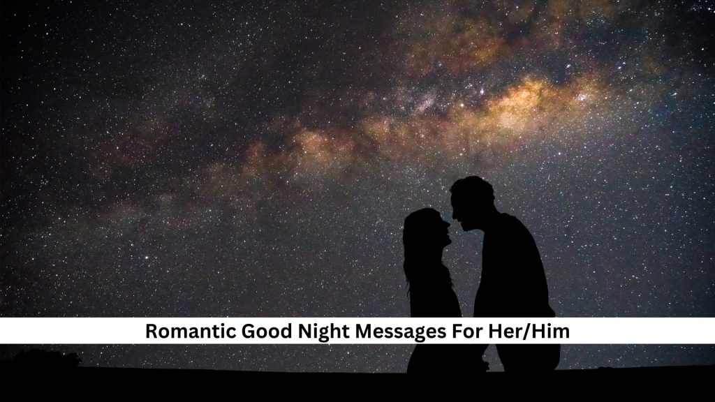 Romantic-Good-Night-Messages-For-HerHim