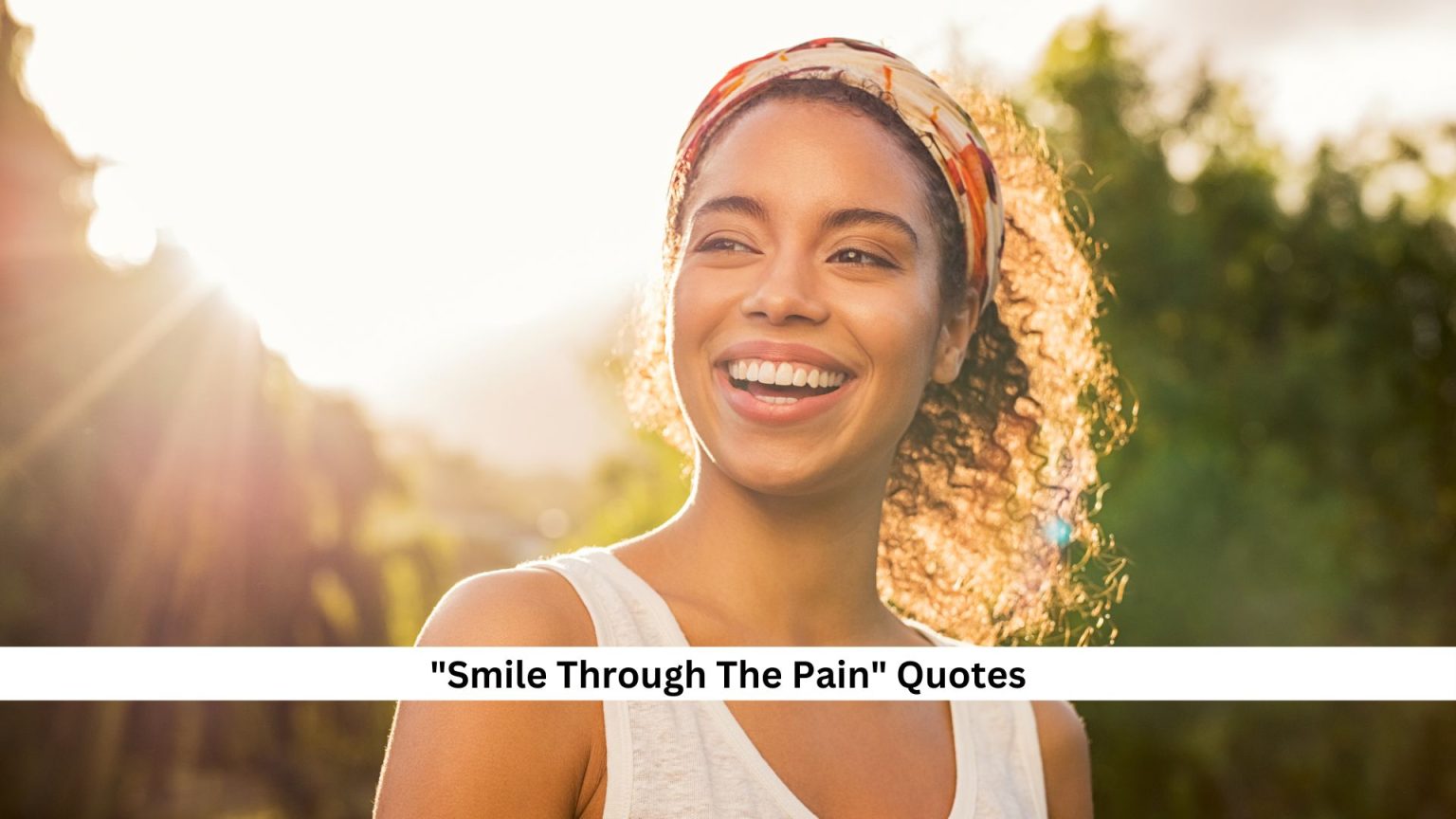 115+ “Smile Through The Pain” Quotes [Choosing Joy] – Paige Simple