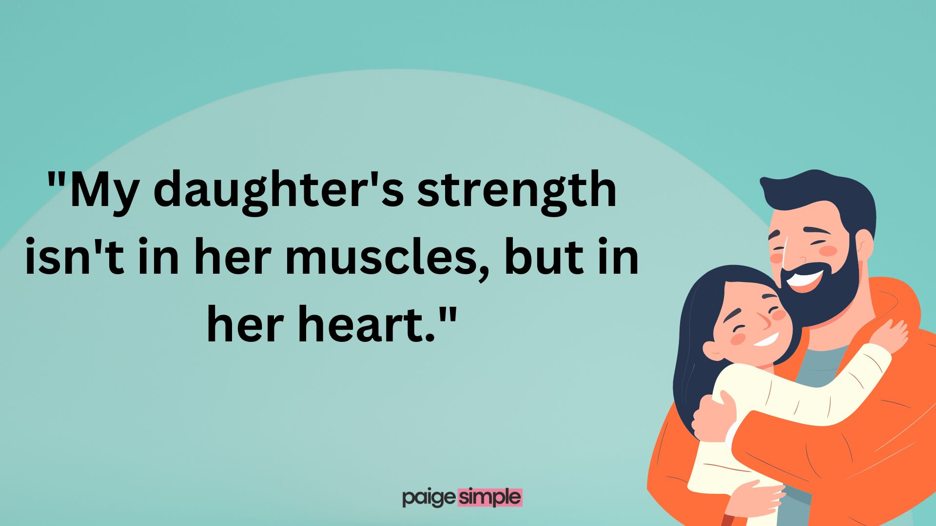 Strong Proud My Daughter Quotes