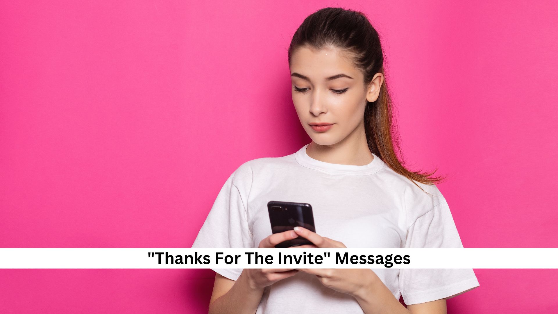 “Thanks For The Invite” Messages: 115+ Unique Messages To Express Gratitude