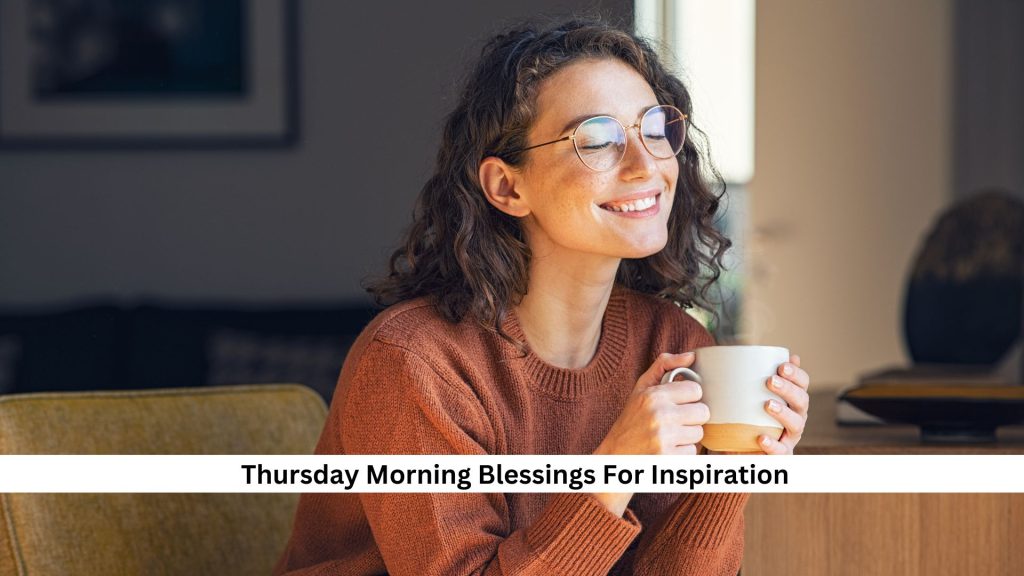 Thursday-Morning-Blessings-For-Inspiration