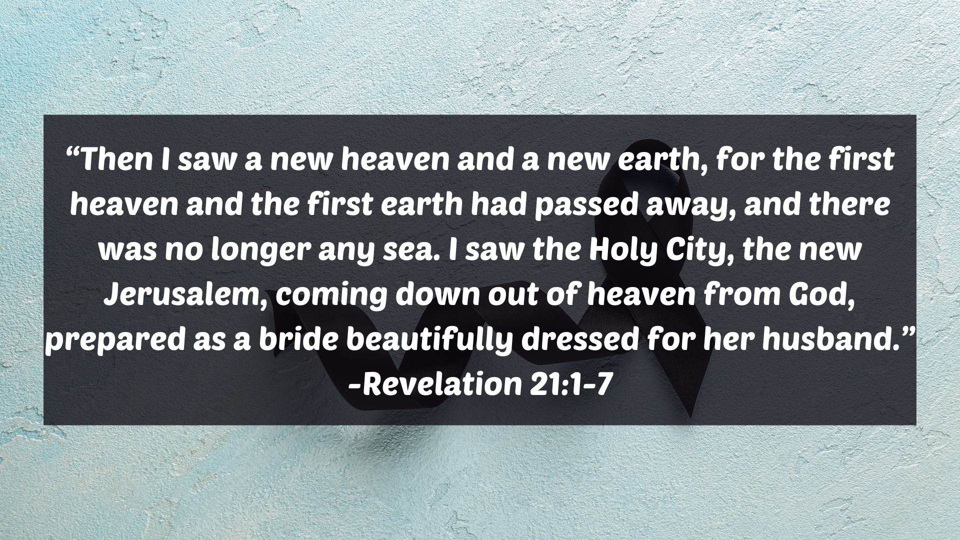 Bible Verses For Mother's Funeral Revelation 211-7