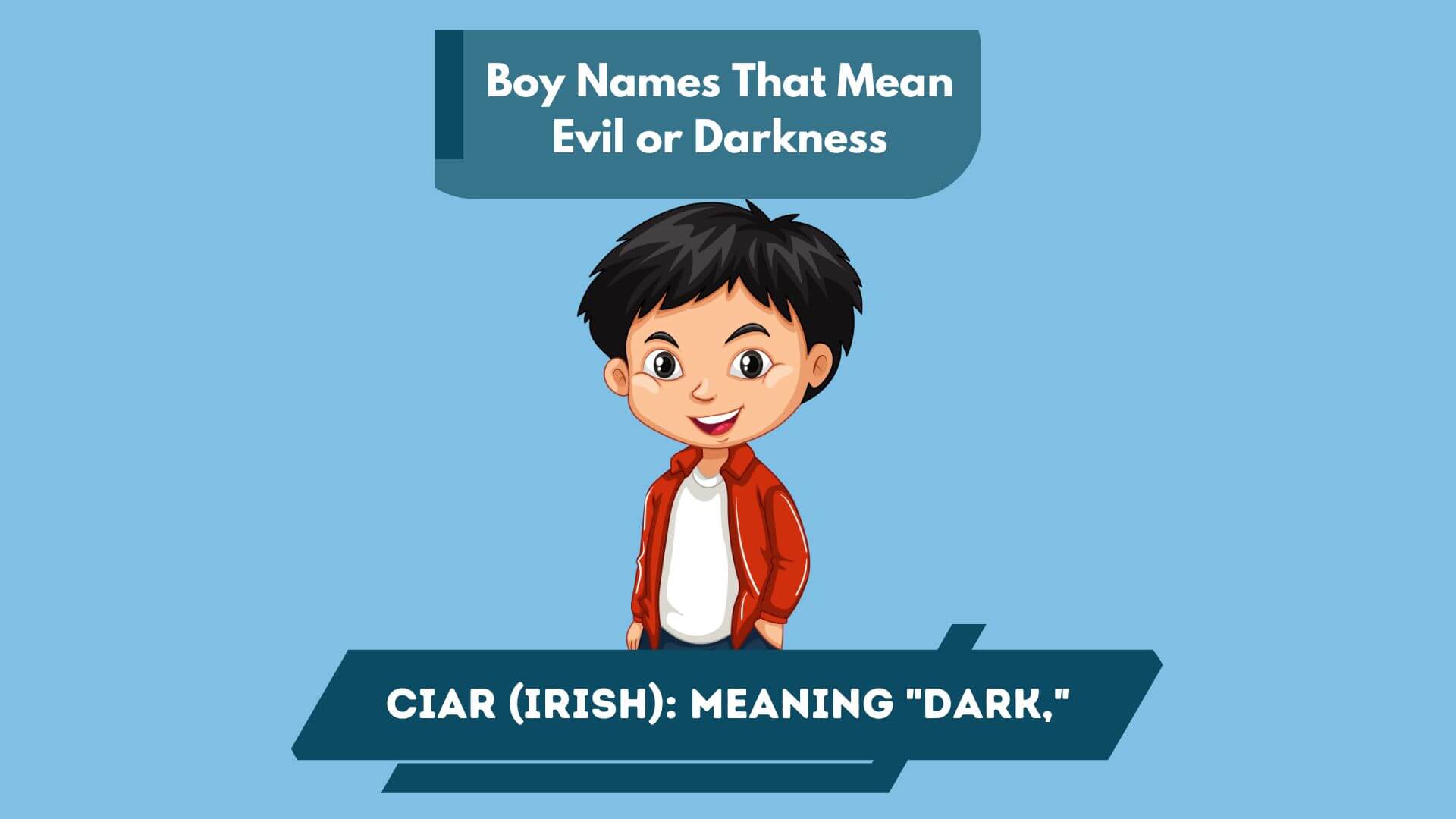 Boy Names That Mean Evil or Darkness