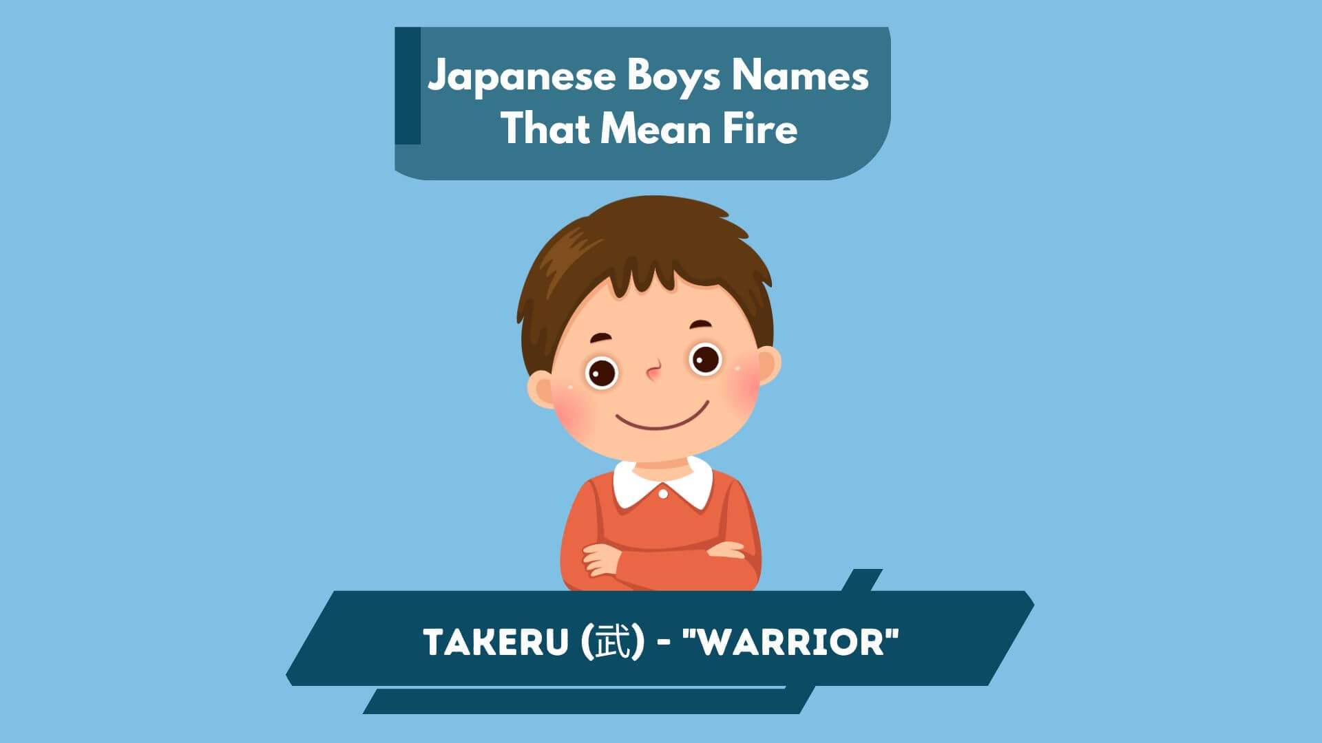 Japanese Boys Names That Mean Fire