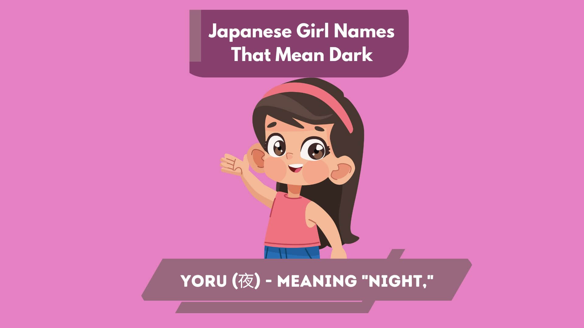 Japanese Girl Names That Mean Dark