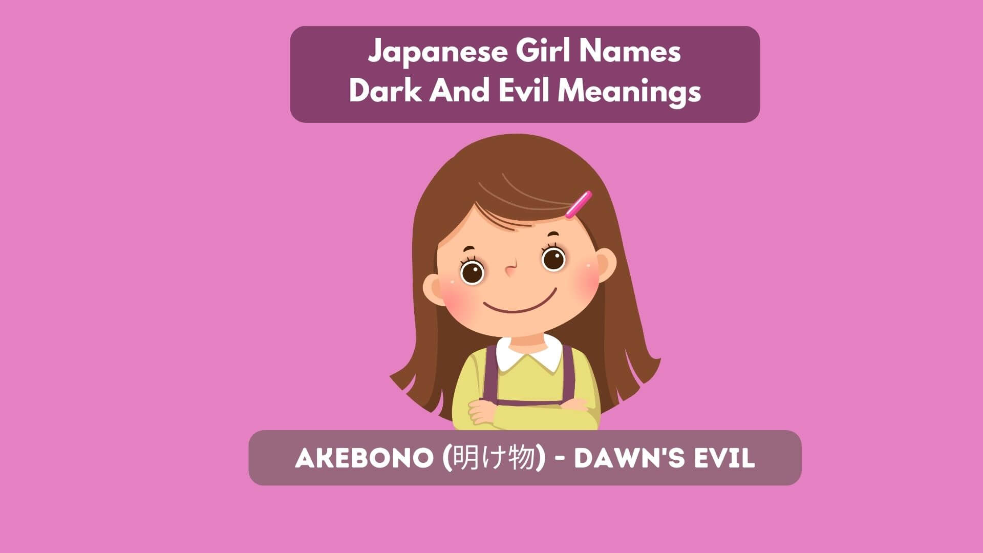 Japanese Girl Names with Dark And Evil Meanings 