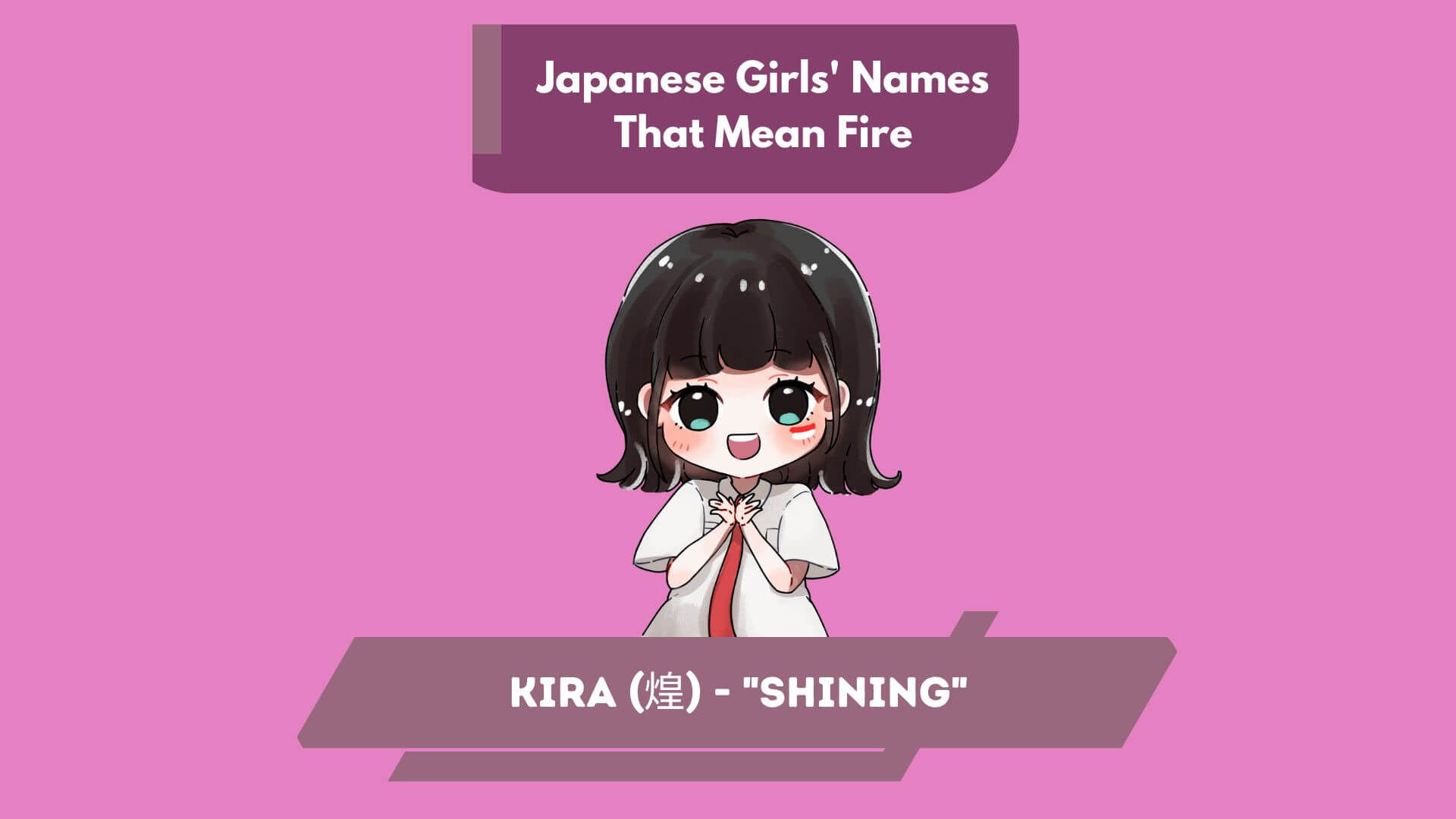 Japanese Girls' Names That Mean Fire 