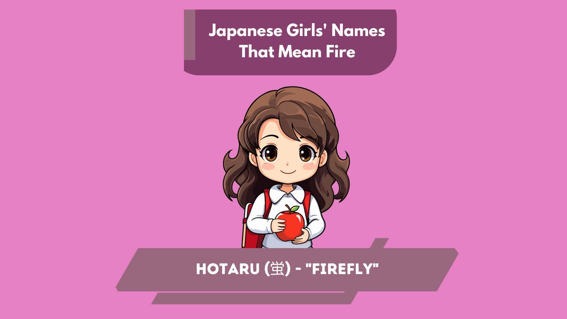 Japanese Girls' Names That Mean Fire