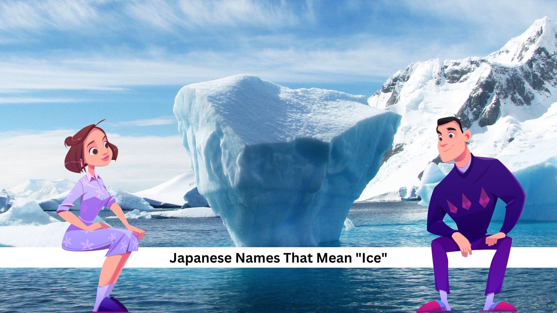 100+ Japanese Names That Mean “Ice” – Best Collection