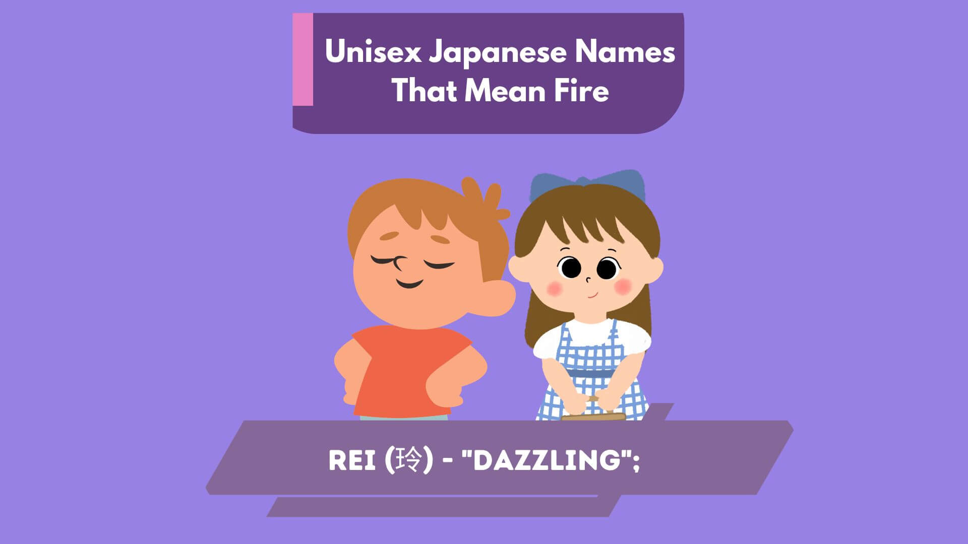 Unisex Japanese Names That Mean Fire