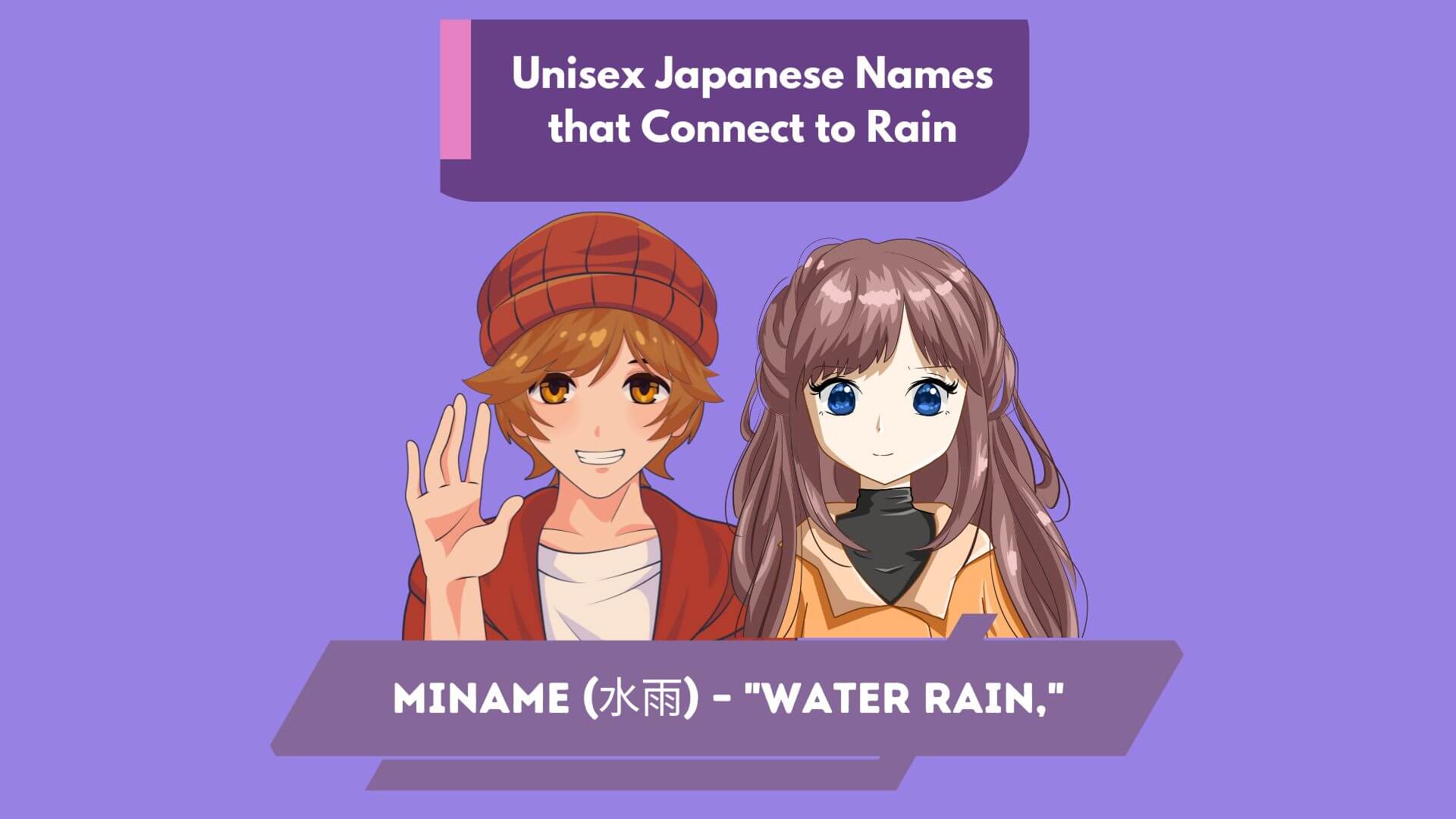 Unisex Japanese Names that Connect to Rain 