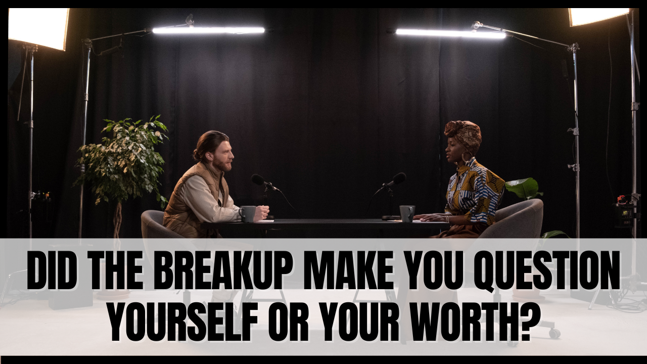 Questions To Ask About Breakup