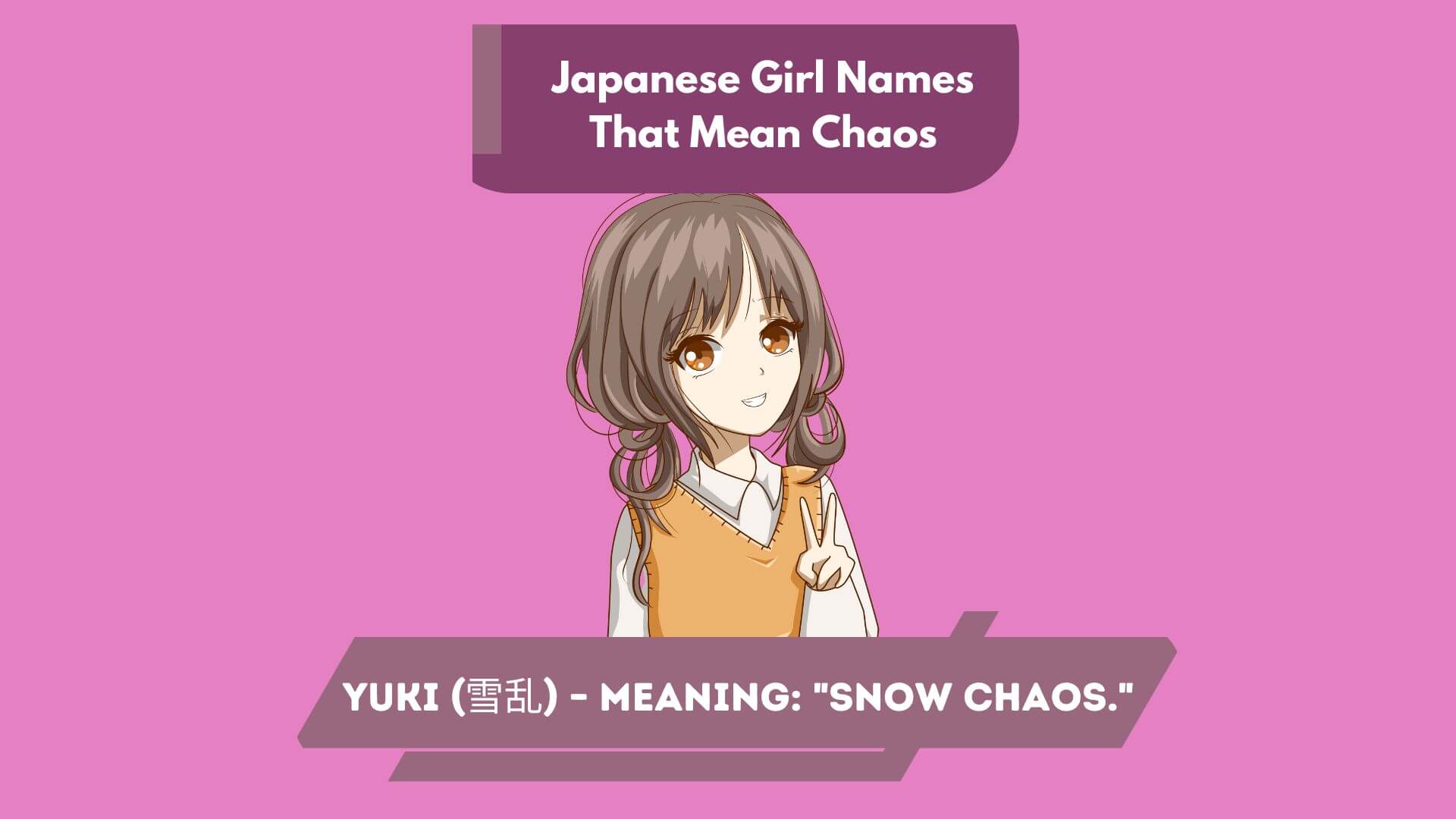 Japanese Girl Names That Mean Chaos 