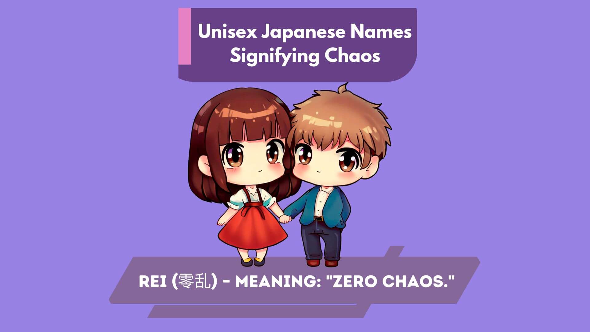 Unisex Japanese Names Signifying Chaos